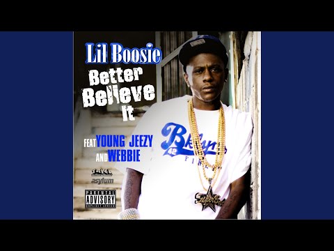 Better Believe It (feat. Jeezy & Webbie)