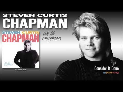 Steven Curtis Chapman - Consider It Done