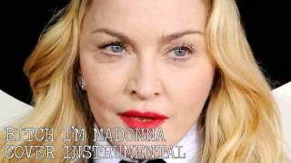 Madonna ft. Nicki Minaj - Bitch, I'm Madonna (Instrumental & Lyrics)