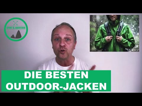 Outdoorjacke kaufen: Worauf achten? (2021)