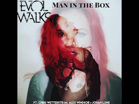 MAN IN THE BOX- ALICE IN CHAINS (EVOL WALKS COVER)