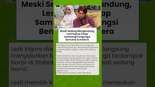 Meski Sedang Mengandung, Lesti Kejora Tetap Sambangi Pengungsi Bencana Sumatera