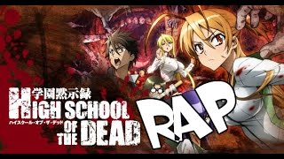 High School Of The Dead Rap ᴴᴰ - Apocalipsis Zombie [RapAniMovie] (Exile Rose)