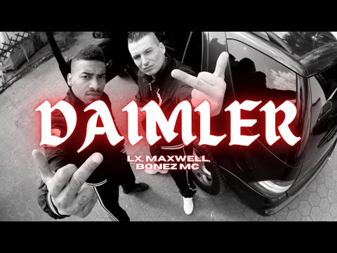 LX x Maxwell x Bonez MC - DAIMLER
