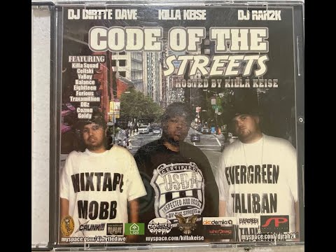 Killa Keise Dj Dirtte Dave Dj Rah2k - Code Of The Streets Full Mixtape