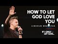 Lincoln Brewster: If I Only Let God - Love Me