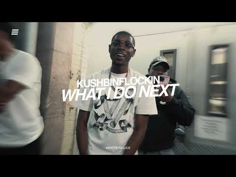 KUSH BINFLOCKIN - WHAT I DO NEXT