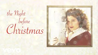 Amy Grant - The Night Before Christmas (Lyric Video)