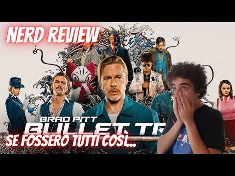 Che bella sorpresa!!! - Recensione BULLET TRAIN (2022)