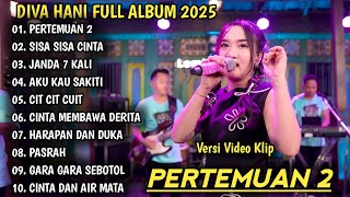 Download lagu PERTEMUAN 2, SISA SISA CINTA | DIVA HANI FULL ALBUM | DANGDUT KOPLO TERBARU mp3 Download lagu PERTEMUAN 2, SISA SISA CINTA | DIVA HANI FULL ALBUM | DANGDUT KOPLO TERBARU mp3