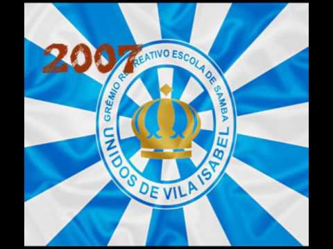 6/13 Unidos de Vila Isabel - 2007 Samba Enredo