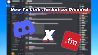 How To Use fm.bot (Discord Bot)