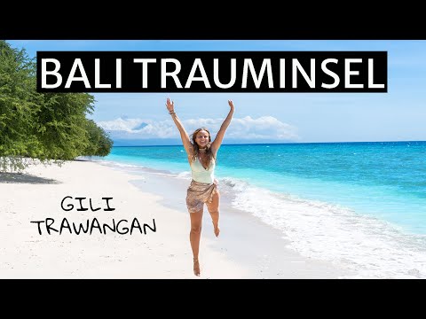 BALI TRAUM INSEL - Gili Trawangan Schönste Strände für Bali Urlaub / Reise / Backpacking & Tauchen