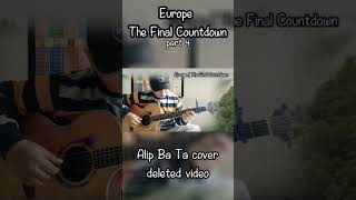 Download lagu Europe | The Final Countdown part 4 ~ alip ba ta deleted video #fingerstyle #guitarcover #cover mp3