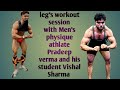 leg's workout गुरु & चेला.