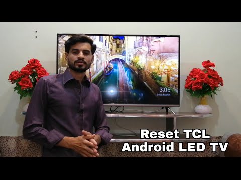 TCL Android LED TV With Google Play Store / TCL Smart TV / Factory Reset | Step By Step Explained