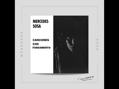 Mercedes Sosa - Canciones Con Fundamento - Álbum Completo
