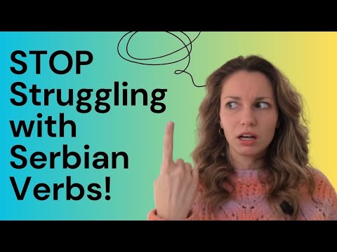 How to Conjugate Serbian Verbs ? The 3 Endings You Must Know!