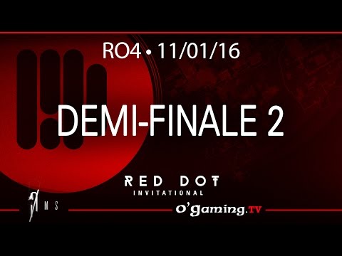 Demi-finale 2 - Red Dot Invitational - Ro4 - 11/01/16