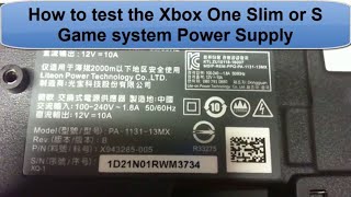How to test the Xbox One Slim or S Game system Power Supply