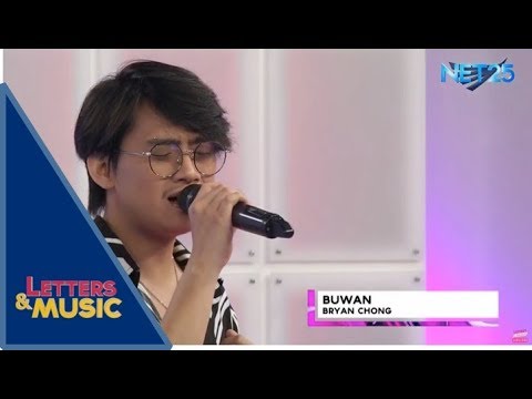 Bryan Chong - Buwan (NET25 Letters and Music)