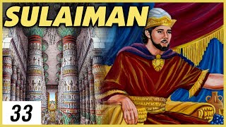 Prophets of Islam  Sulaiman (Part 1)  His Unique K