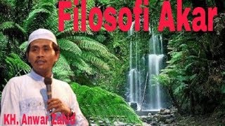 Download lagu KH. ANWAR ZAHID - Filosofi Akar mp3 Download lagu KH. ANWAR ZAHID - Filosofi Akar mp3