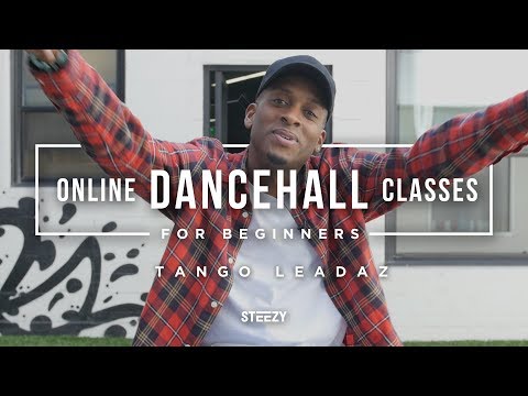Online Dancehall Program for Beginners With Tango Leadaz | Only On STEEZY.CO