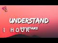 1 HOUR BoyWithUke Understand Lyrics