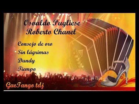 Tanda di tango  Osvaldo Pugliese Roberto Chanel  1945 46