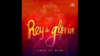 Linaje Del Reino - Eres Rey (Studio Version)