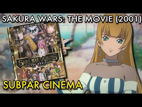 Sakura Wars Retrospective, Part 8 – Sakura Wars: The Movie