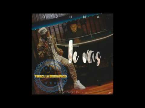 Ozuna-2016  (te Vas) Prod.Trebol La Bestia