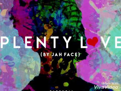JAHFACE PLENTY LOVE