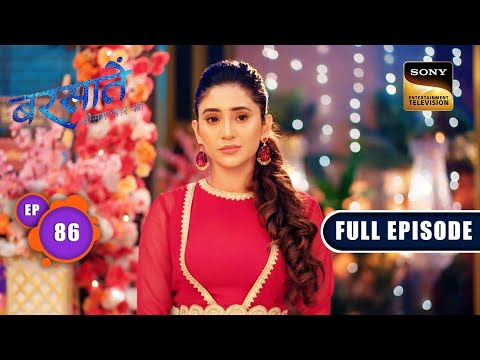 Last Ditch Effort | Barsatein - Mausam Pyaar Ka | Ep 86 | Full Episode | 6 Nov 2023