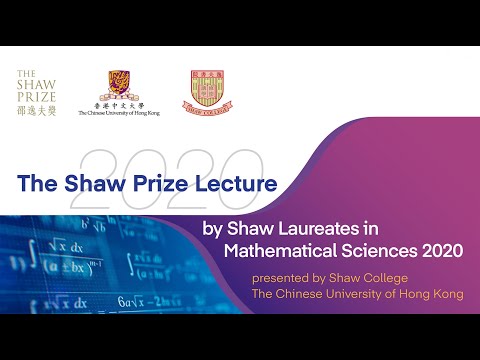 The Shaw Prize Lecture in Mathematical Sciences 2020