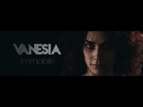 VANESIA - IMMOBILE [Official Music Video]