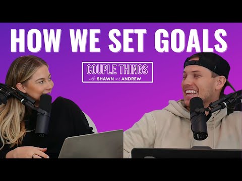 Couple Things | How We Set Goals