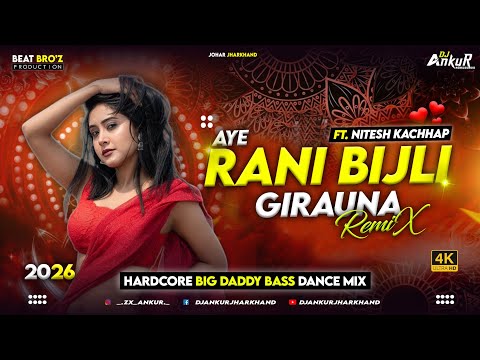 A Rani Bijli Girao Na !! Viral New Nagpuri Dj Remix Song of 2025 !! Ft. Nitesh Kachhap !! DJ Ankur