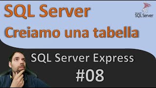 Creiamo una Tabella in SQL Server