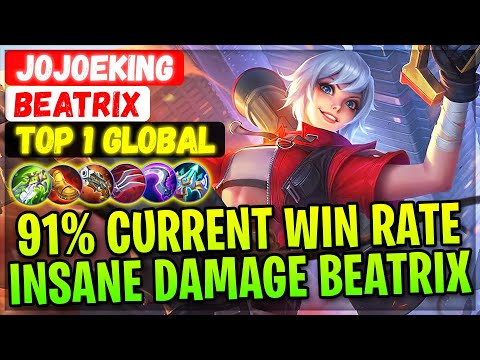 91% Current Win Rate, Insane Damage Beatrix [ Top 1 Global Beatrix ] JoJoeKing - Mobile Legends