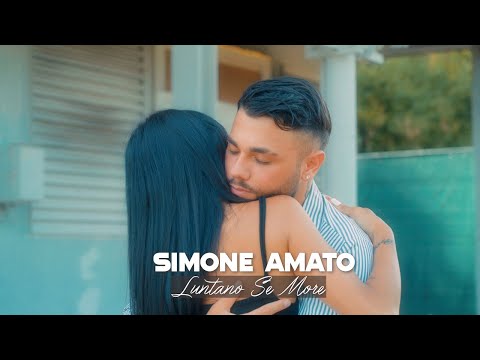 Simone Amato - Luntano se more (Official video)