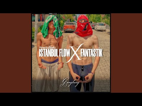 İstanbul Flow x Fantastik (Remix)