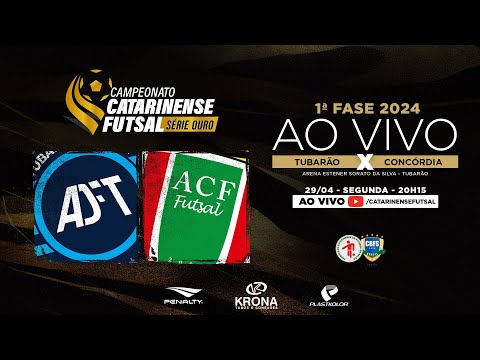 CAMPEONATO CATARINENSE SÉRIE OURO 2024 - 1ª FASE -  Tubarão Futsal X Concórdia Futsal