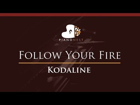 Kodaline - Follow Your Fire - HIGHER Key (Piano Karaoke / Sing Along)