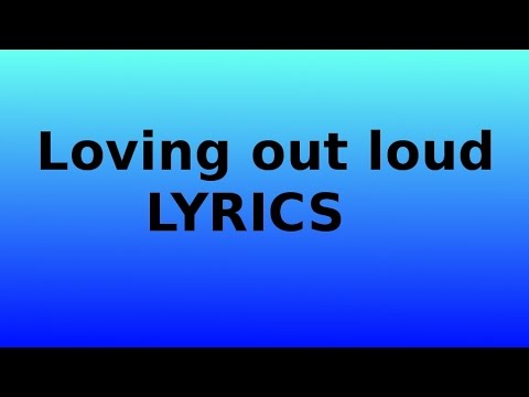 Arman Bahrami feat. Molly Bancroft - Loving Out Loud Lyrics