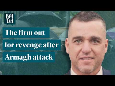 The Firm out for revenge after Armagh City attack on alleged enforcer | The BelTel