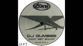 DJ Gumbee – Can't Get Enuff