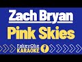 Zach Bryan - Pink Skies [Karaoke]
