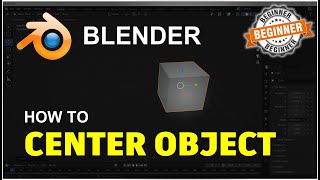 Blender How To Center Object Tutorial
